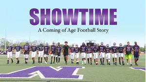 Showtime: A Coming of Age Football Story
