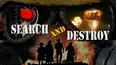 Search and Destroy