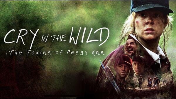 Cry in the Wild: The Taking of Peggy Ann on FREECABLE TV