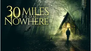 30 Miles From Nowhere