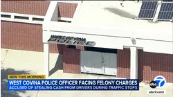 West Covina police officer charged with stealing cash during traffic stops