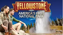 Yellowstone: America's First National Park