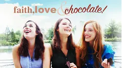 Faith, Love & Chocolate