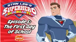 Superhero Kindergarten: The First Day of School