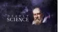 Deadly Science