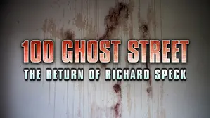 100 Ghost Street: The Return of Richard Speck