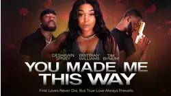 You Made Me This Way