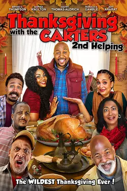 Thanksgiving with the Carters 2: Second Helping