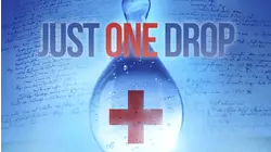 Just One Drop