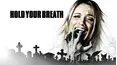 Hold Your Breath