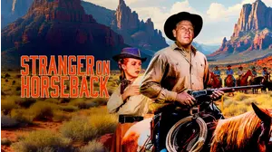 Stranger On Horseback (Restored Special Edition)