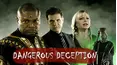 Dangerous Deception