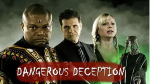 Dangerous Deception
