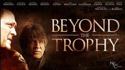 Beyond The Trophy