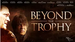 Beyond The Trophy