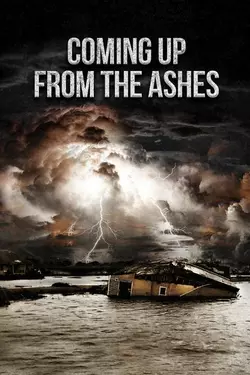 Coming up from the Ashes