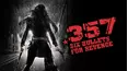 .357: Six Bullets for Revenge