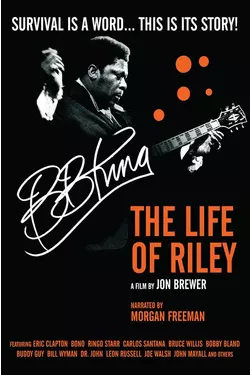 B.B. King Life Of Riley