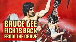 Bruce Lee Fights Back from the Grave