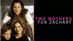 Two Mothers for Zachary