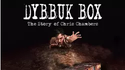 Dybbuk Box: The Story of Chris Chambers