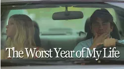 The Worst Year Of My Life