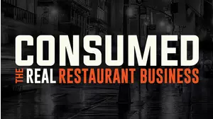 Consumed: the Real Restaurant Business