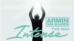 Armin van Buuren - This Was Intense Documentary