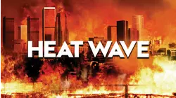Heat Wave