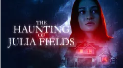 The Haunting of Julia Fields