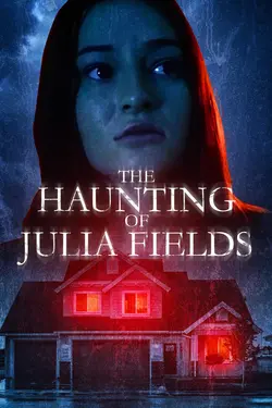 The Haunting of Julia Fields