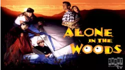 Alone In The Woods