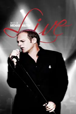 Best of Michael Bolton Live