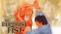 Buddhist Fist aka Yuen Woo Ping's Buddhist Fist