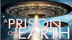 A Prison on Earth