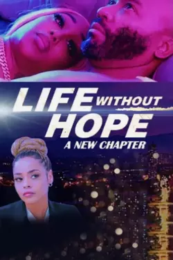 Life Without Hope