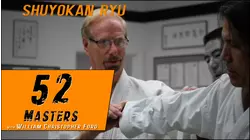52 Masters: SHUYOKAN RYU MARTIAL ARTS with David Dye