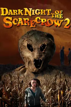 Dark Night Of The Scarecrow 2 - 4k-uhd Digital