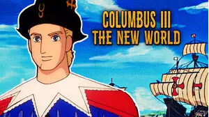 Columbus III, the New World