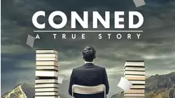 Conned: A True Story