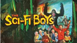 The Sci-Fi Boys