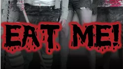 Eat Me