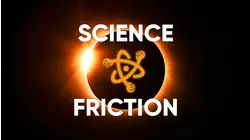 Science Friction