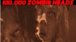 100,000 Zombie Heads