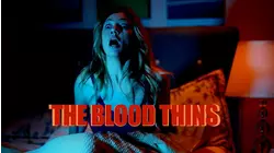The Blood Thins
