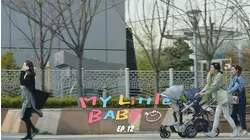 My Little Baby: S1 E12