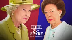 Heir & Spare: Elizabeth & Margaret