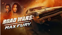 Road Wars: Max Fury