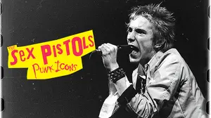 The Sex Pistols: Punk Icons
