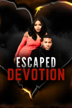 Escaped Devotion